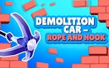Demolition Car - Rope and Hook: Demolition Simulator Game