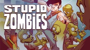 Stupid Zombies Online Game